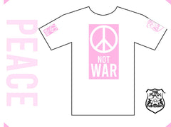 TFA PEACE not WAR t-shirt pink